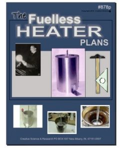 The Fuelless Heater, Free Energy Heating Plans E-book cover order number 878P
